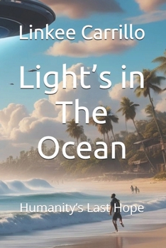 Paperback Light's in The Ocean: Humanity's Last Hope Book