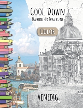 Paperback Cool Down [Color] - Malbuch für Erwachsene: Venedig [German] Book