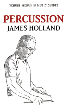 Percussion - Book  of the Yehudi Menuhin Music Guides