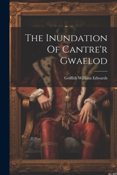 Paperback The Inundation Of Cantre'r Gwaelod Book