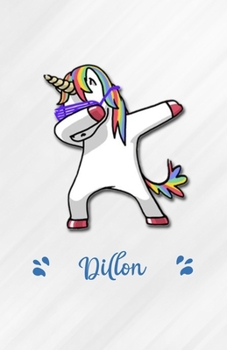 Dillon A5 Lined Notebook 110 Pages: Funny Blank Journal For Personalized Dabbing Unicorn Family First Name Middle Last. Unique Student Teacher Scrapbook/ Composition Great For Home School Writing