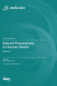 Hardcover Natural Polyphenols in Human Health: Volume I Book