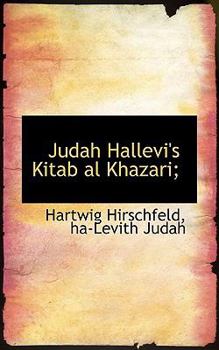 Judah Hallevi's Kitab Al Khazari;