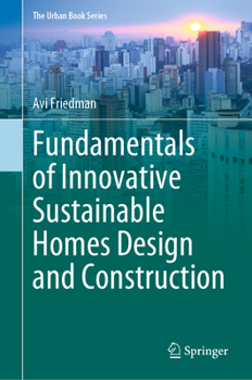 Hardcover Fundamentals of Innovative Sustainable Homes Design and Construction Book