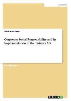 Paperback Corporate Social Responsibility and its Implementation in the Daimler AG Book