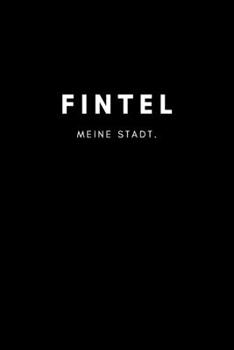 Fintel: Notizbuch A5 120 Seiten mit Punktraster Notizbuch, Planer, Notizheft, Schreibblock, Tagebuch, Notebook f�r deine Stadt