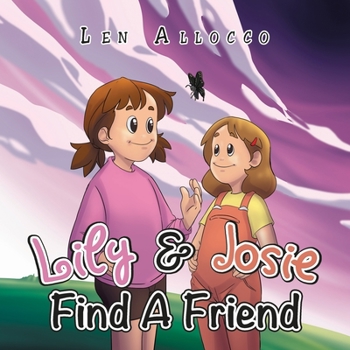 Paperback Lily & Josie Find a Friend Book