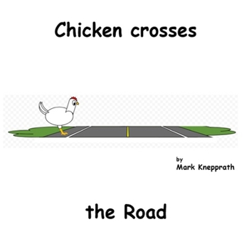 Paperback Chicken crosses the Road Book
