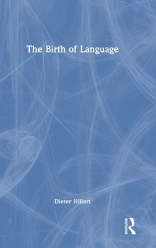 Hardcover The Birth of Language Book