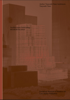 Hardcover Architecture Connecting: Xu Tiantian & Tsuyoshi Tane Book