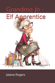Paperback Grandma Jo - Elf Apprentice Book
