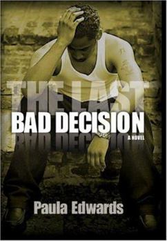 Paperback The Last Bad Decision Book