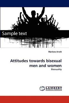 Paperback Attitudes towards bisexual men and women Book