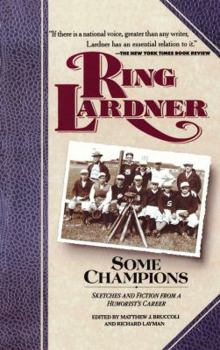 Paperback Some Champions: Sketches and Fiction from a Humorist's Career Book