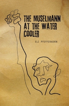 Paperback The Müselmann at the Water Cooler Book