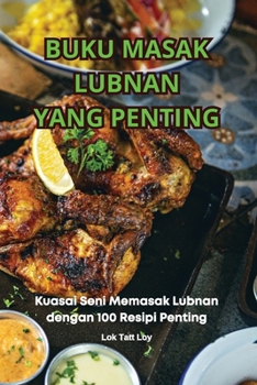 Paperback Buku Masak Lubnan Yang Penting [Malay] Book