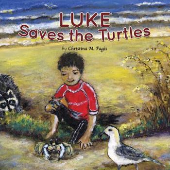 Paperback Luke Saves the Turtles Book