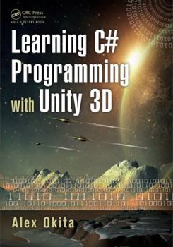 Paperback Learning C# Programming with Unity 3D Book