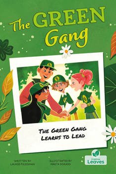 Hardcover The Green Gang Learns to Lead Book