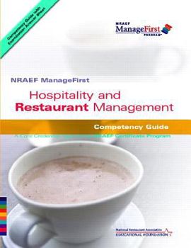 Hospitality and Restaurant Management Competency Guide [With Exam Prep Guide]