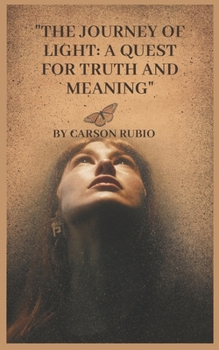 Paperback "The Journey of Light: A Quest for Truth and Meaning" Book