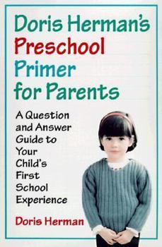 Paperback Doris Herman's Preschool Primer for Parents Book