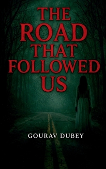 Paperback The Road That Followed Us Book
