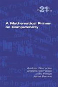 Paperback A Mathematical Primer on Computability Book