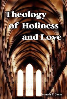 Theology of Holiness and Love