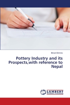 Paperback Pottery Industry and its Prospects, with reference to Nepal Book