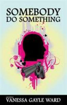 Paperback Somebody Do Something Book