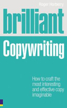 Paperback Brilliant Copywriting (Book) Book