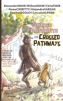 Shared Footprints on Crossed Pathways (School of Tales)