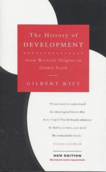 Paperback The History of Development: From Western Origins to Global Faith Book