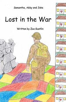 Paperback Samantha, Abby and Jake Lost in the War Book