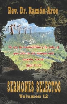 Paperback Sermones Selectos: Volumen 12 [Spanish] Book