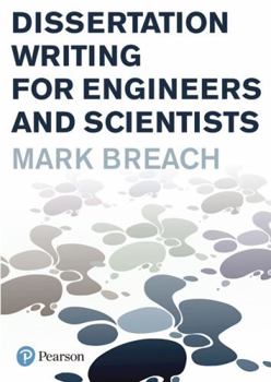 Paperback Dissertation Writing for Engineers and Scientists Book