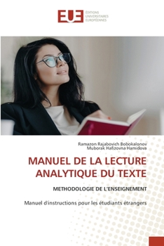 Manuel de la Lecture Analytique Du Texte (French Edition)
