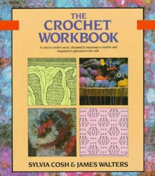 Paperback The Crochet Workbook Book