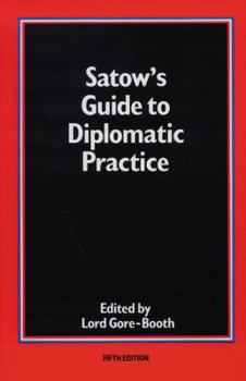 Hardcover Satow's Guide to Diplomatic Practice Book