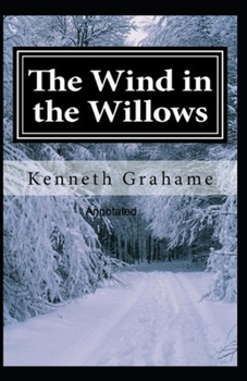 Paperback The Wind in the Willows Annotated Book