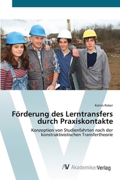 Paperback Förderung des Lerntransfers durch Praxiskontakte [German] Book