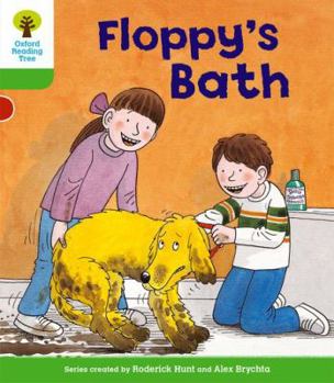 Floppy's Bath - Book  of the Biff, Chip and Kipper storybooks