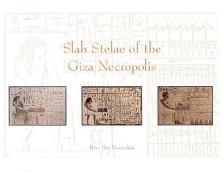 Hardcover Slab Stelae of the Giza Necropolis Book