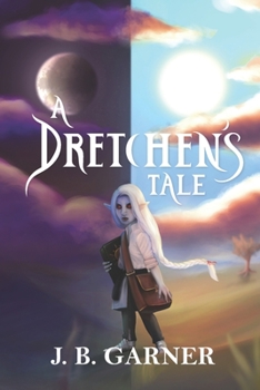 Paperback A Dretchen's Tale Book