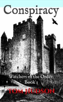 Paperback Conspiracy: Watchers of the Order: Book 1 Book