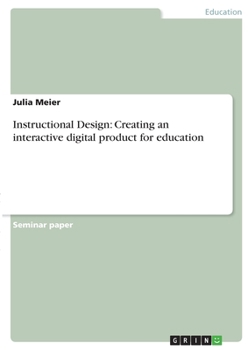 Paperback Instructional Design: Creating an interactive digital product for education Book