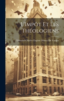 Hardcover L'Impôt Et Les Théologiens [French] Book