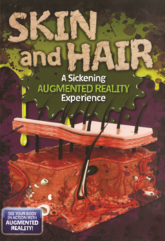 Library Binding Skin and Hair: A Sickening Augmented Reality Experience Book