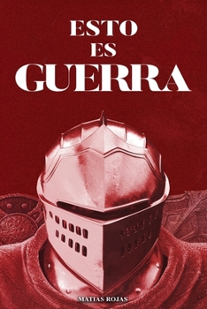 Paperback Esto Es Guerra: Conviértete En El Vencedor Victorioso Que Eres [Spanish] Book